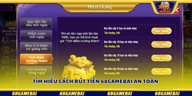 Tìm hiểu cách rút tiền 68gamebai an toàn 